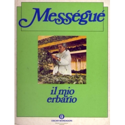 Maurice Messeguè - Il mio erbario